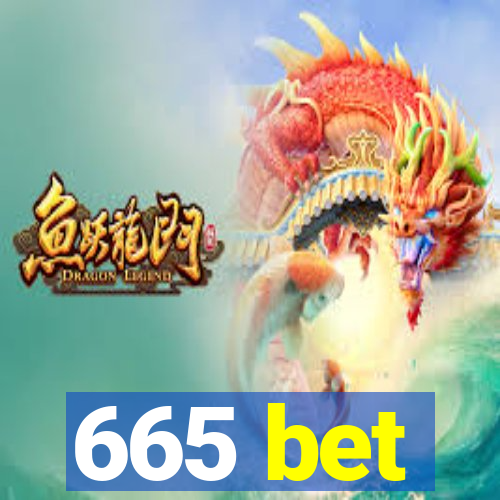 665 bet